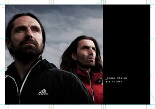 _brand vision
for adidas
 