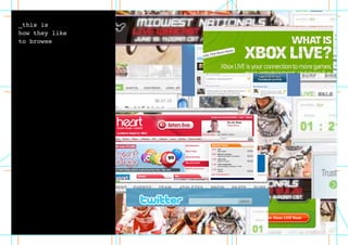 _this is
how they like
to browse
 