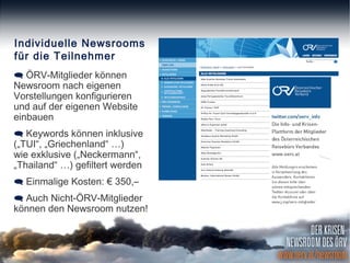 SOCIAL MEDIA | GÜNTER EXEL | 1. WIENER REISEBÜROTAG | 16|11|2010 40
Individuelle Newsrooms
für die Teilnehmer
 ÖRV-Mitgli...