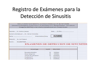 Registro de Exámenes para la Detección de Sinusitis  