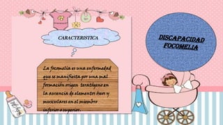 Focomelia Rx EVALUACION CLINICA PACIENTE CON DISCAPACIDAD INFANTIL | PPTX