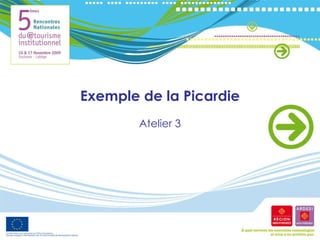 Exemple de la Picardie Atelier 3 