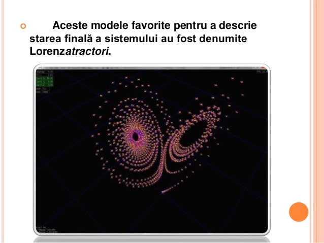 Exemple de sisteme cu comportament haotic