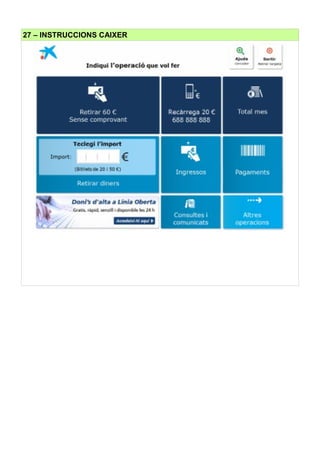 27 – INSTRUCCIONS CAIXER
 
