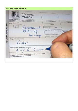 34 – RECEPTA MÈDICA
 