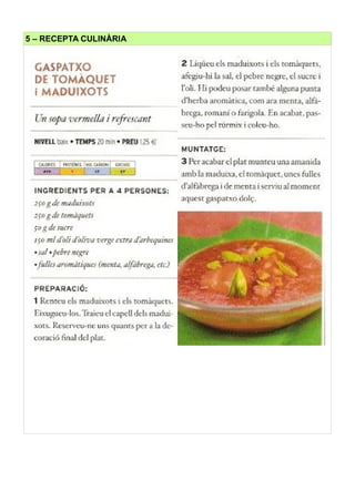 5 – RECEPTA CULINÀRIA
 