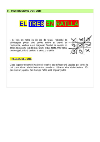 9 – INSTRUCCIONS D'UN JOC
 