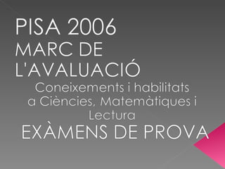 Marc d'avaluació PISA 2006