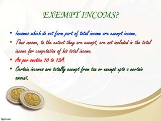 Exempted Incomes Image Exempt incomes - Income which do not form part of total income | PPTX