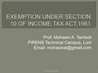 Prof. Mohasin A. Tamboli
PIRENS Technical Campus, Loni
Email: mohasinat@gmail.com
1Prof.M.A.Tamboli
 
