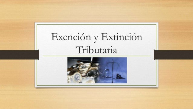 Exencion y exoneracion tributaria