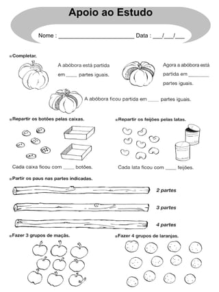 Apoio ao Estudo Nome : ________________________ Data : ___/___/___ 