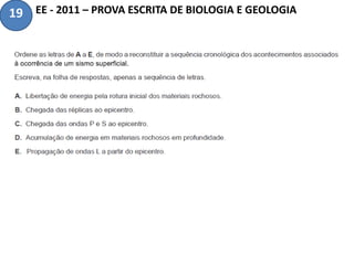 EE - 2011 – PROVA ESCRITA DE BIOLOGIA E GEOLOGIA19
 