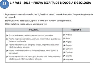 1.ª FASE - 2012 – PROVA ESCRITA DE BIOLOGIA E GEOLOGIA23
 
