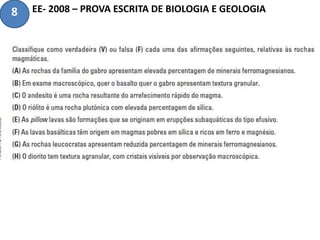 EE- 2008 – PROVA ESCRITA DE BIOLOGIA E GEOLOGIA8
 