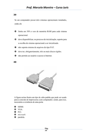 Prof. Marcelo Moreira – Curso Juris 
Pág . 
34 
39 
40 
 