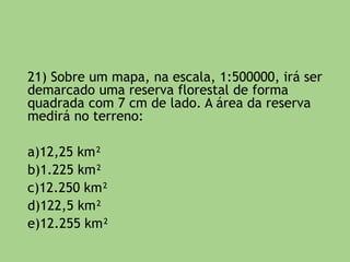 11) (UFOP-MG) Observe a
figura a seguir:
 