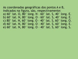 4) Com base na figura a seguir,
assinale a alternativa correta.
 
