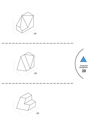 Projeções
Ortogonais
20
 