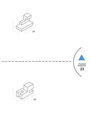 Projeções
Ortogonais
23
 
