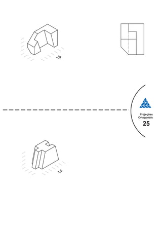 Projeções
Ortogonais
25
 