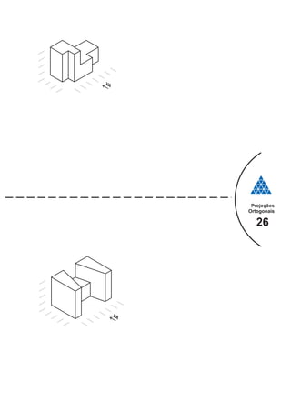 Projeções
Ortogonais
26
 