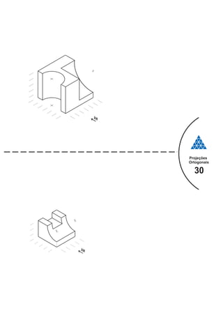 Projeções
Ortogonais
30
 