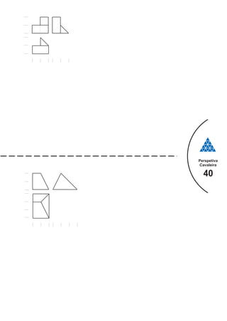 Perspetiva
Cavaleira
40
 