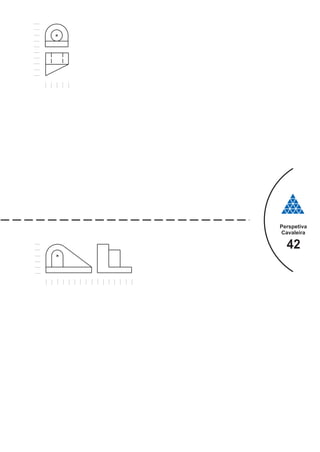 Perspetiva
Cavaleira
42
 
