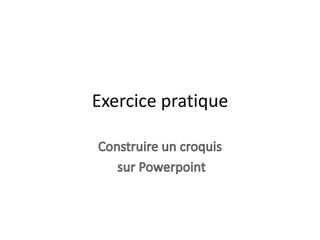 Exercice pratique
 