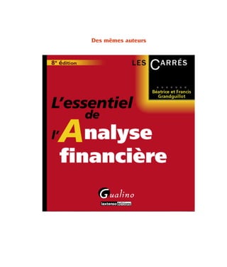 Des mêmes auteurs
Thème 16:Zoom's Exercices d'analyse financière avec corrigés 05/10/10 15:48 Page223
 