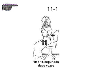 11-1 10 a 15 segundos duas vezes 