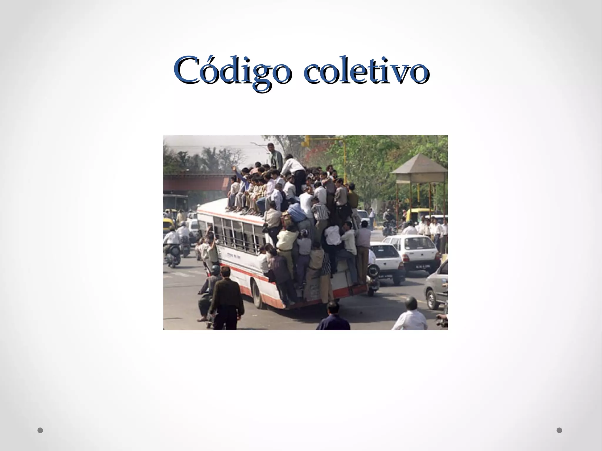 Código coletivo
 