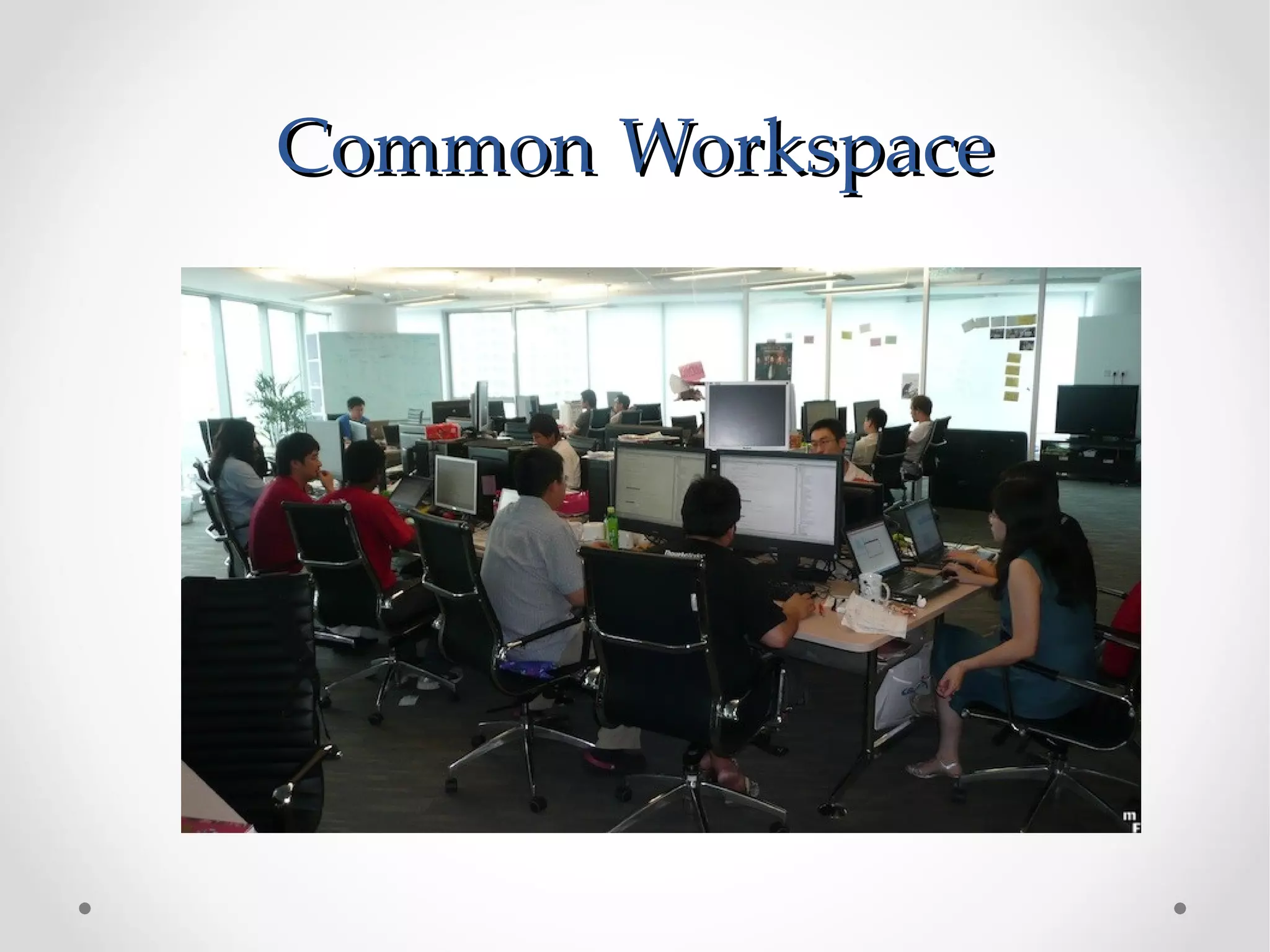 Common Workspace
 