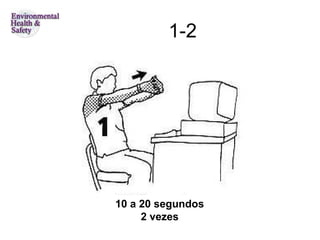 1-2
10 a 20 segundos
2 vezes
 