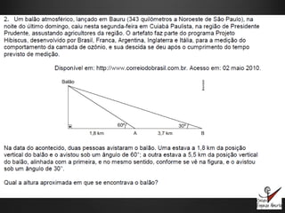 Exercício de trigonometria   3o. ano