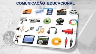 Comunicação Educacional
➜O mundo da informática permitiu que as
formas de comunicação educativas mudassem
imenso.
➜Passamo...