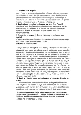 jean piaget foi um renomado psicólogo