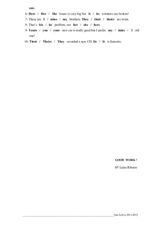 Exercicios simple and present continuos pronomes e determinantes