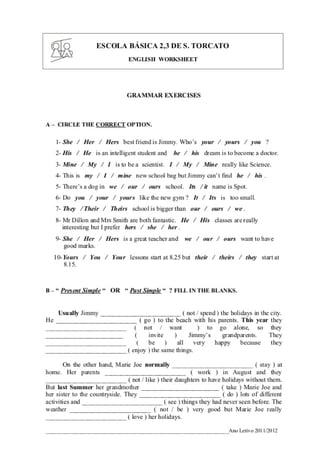 Exercicios simple and present continuos pronomes e determinantes