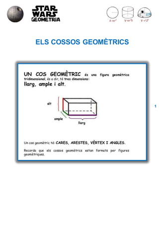 ELS COSSOS GEOMÈTRICS
1
 