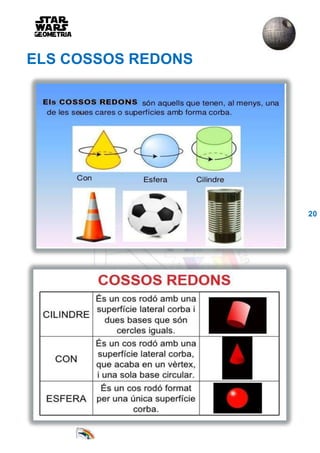 ELS COSSOS REDONS
20
 