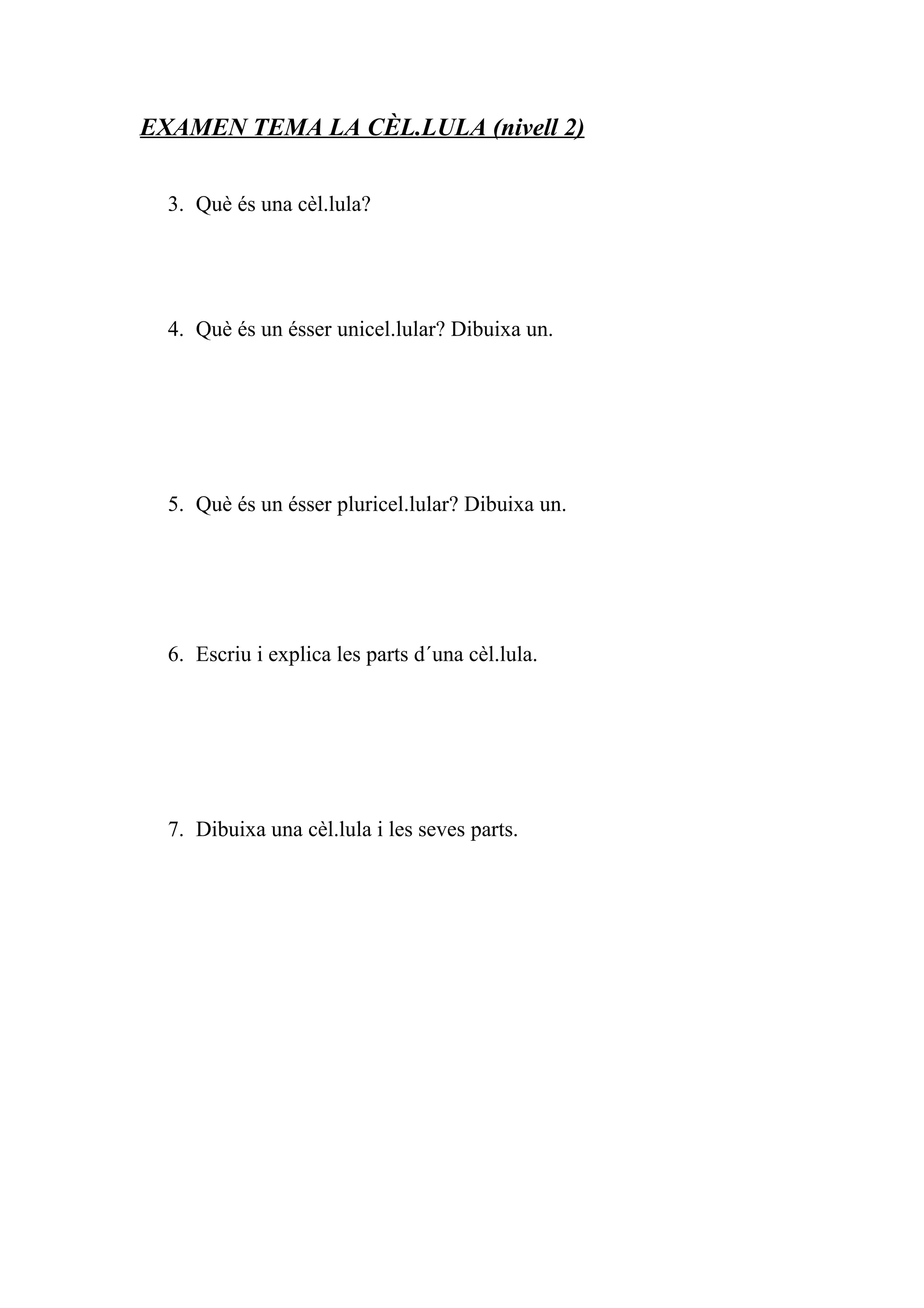 Exercicis la cèl·lula nivells 1, 2 i 3