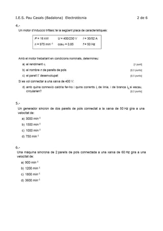 I.E.S. Pau Casals (Badalona) Electrotècnia   2 de 6

4.-




5.-




6.-
 