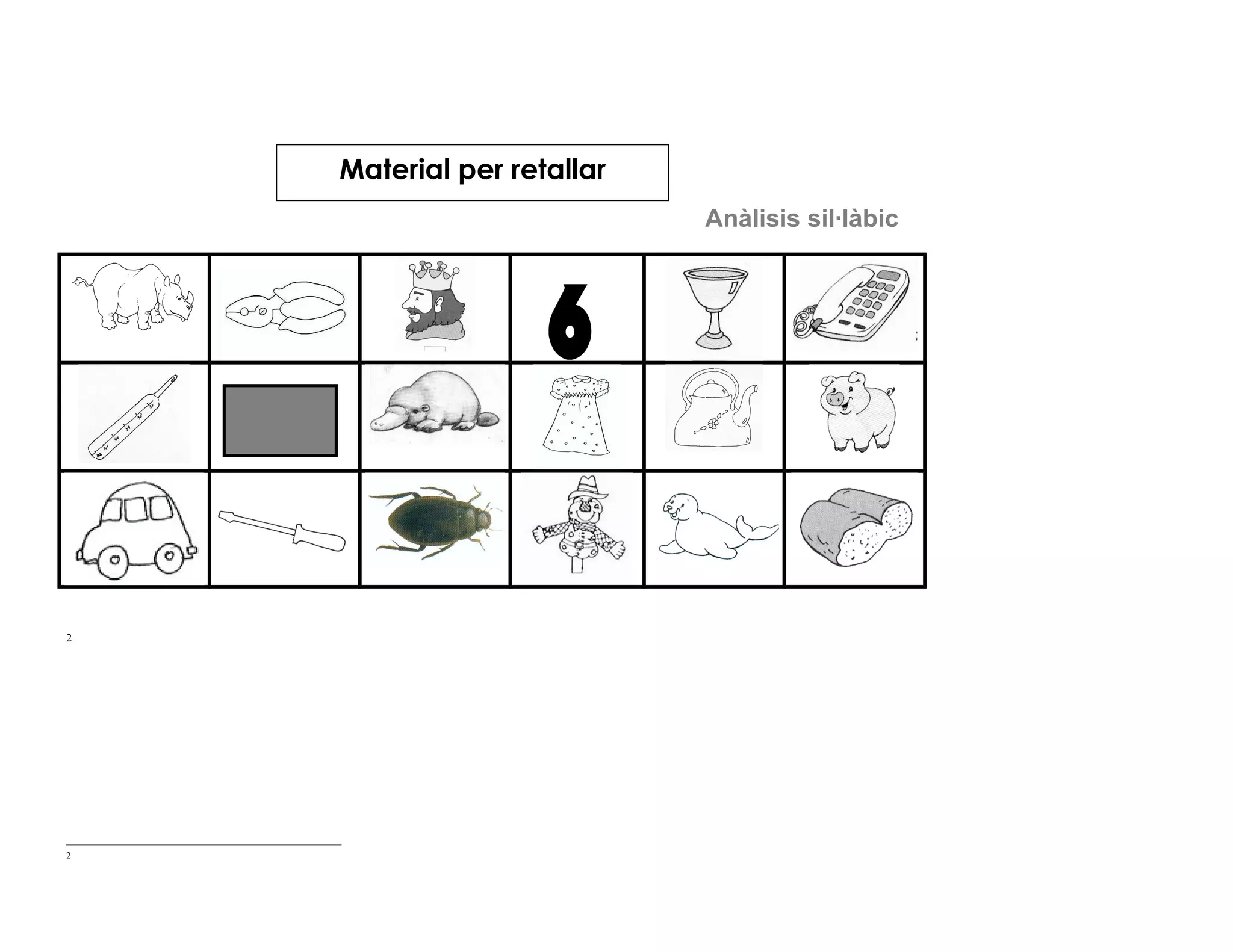 2
2
Material per retallar
Anàlisis sil·làbic
3
 