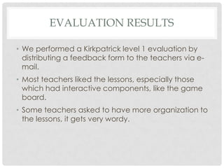 The Pilot TestMethod, Observations, Survey Results, and Conclusions
