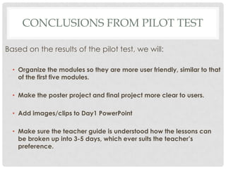 MethodThe module was delivered to 4th and 5th grade teachers.We provided the teachers with a web link, user name and password, and instructions on how to get into the Moodle site.