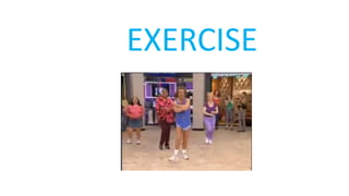 EXERCISE
 