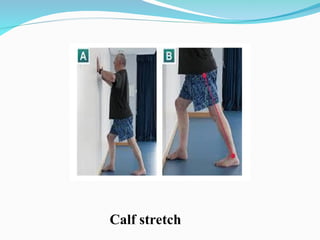 Calf stretch
 