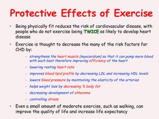 Protective Effects of Exercise ,[object Object],[object Object],[object Object],[object Object],[object Object],[object Object],[object Object],[object Object],[object Object],[object Object]